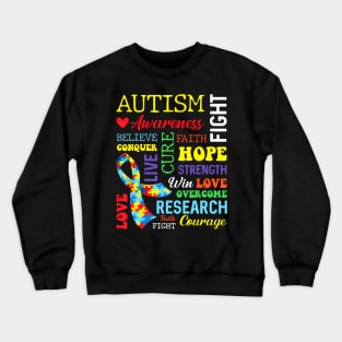 Autism Hope Overcome Awareness Love Cure Fight Strength Crewneck Sweatshirt